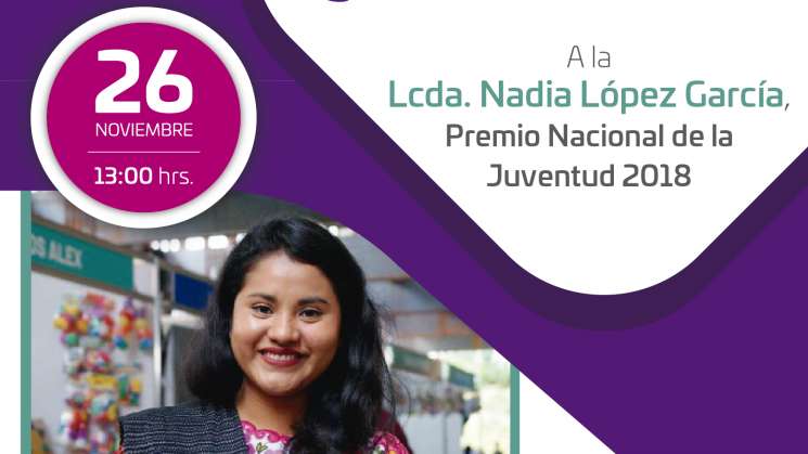 Nadia López, Premio Nacional de la Juventud,realizará conferencia