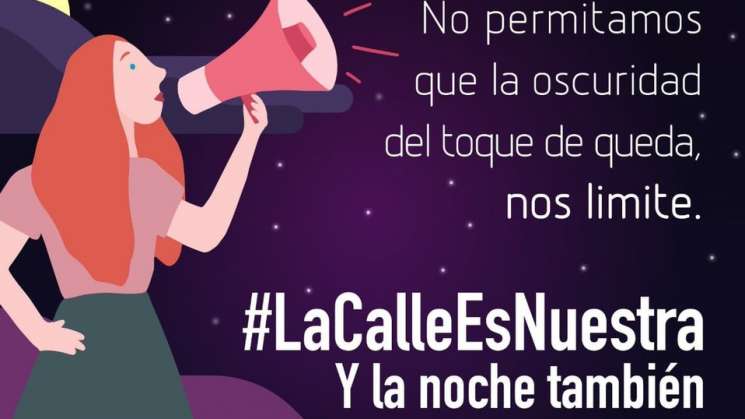 #LaCalleEsNuestra, protesta contra toque de queda para mujeres