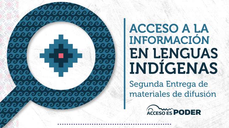 Presentan proyecto “Acceso a la Información en Lenguas Indígenas”