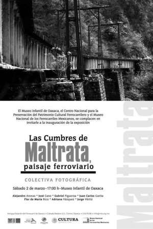 Exposición “Las Cumbres de Maltrata, Paisaje Ferroviario”