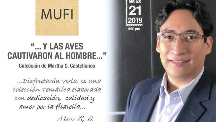 Inaugurará MUFI la exposición: “y las Aves cautivaron al hombre”