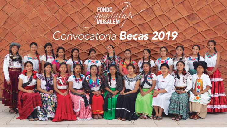 Fondo Guadalupe Musalem emite Convocatoria de Becas 2019