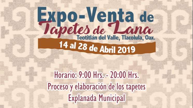 Celebrará Teotitlán del Valle la Semana Santa con Expo Venta 