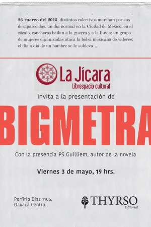 Presentación del Libro “Bigmetra” de  PS Guilliem