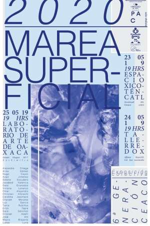  Exhibición: “2020 | Marea Superficial”