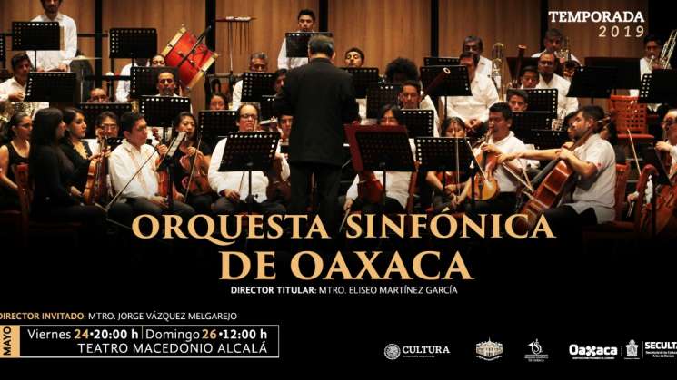 Ofrecerá Orquesta Sinfónica de Oaxaca música mexicana 