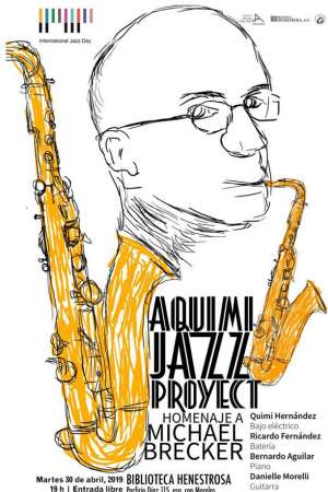 Aquimi Jazz Project Tributo a Michael Brecker