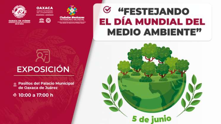 Invitan a exposición por el Día Mundial del Medio Ambiente