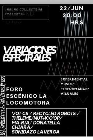 Variaciones Espectrales Música experimental, performance