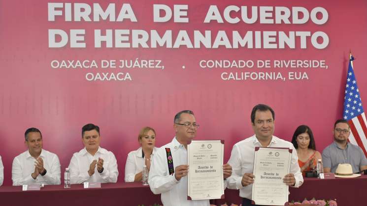 Oaxaca de Juárez y Riverside, California, firman hermandad