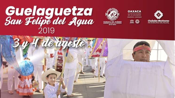 San Felipe del Agua invita a disfrutar de su Guelaguetza 2019