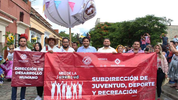 En capital oaxaqueña inicia  “Agosto, Mes de la Juventud”