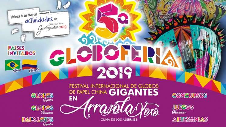 Invita Sectur Oaxaca a la Globoferia 2019 en su quinta edición