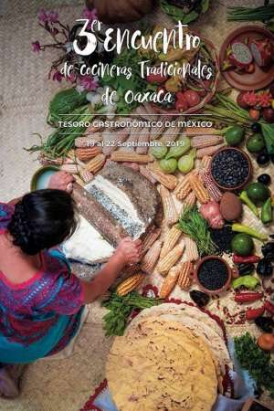 “Tercer Encuentro de Cocineras Tradicionales de Oaxaca