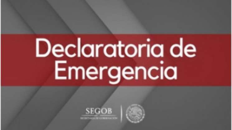 Emite Segob Declaratoria de Emergencia a 21 municipios de Oaxaca