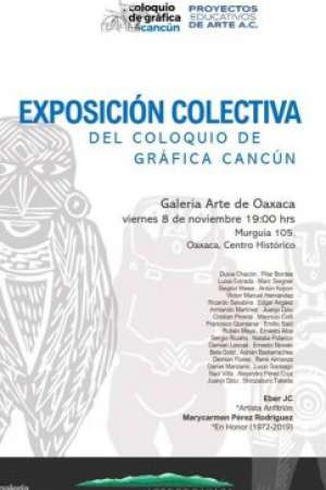 Exposición Colectiva Gráfica Cancún