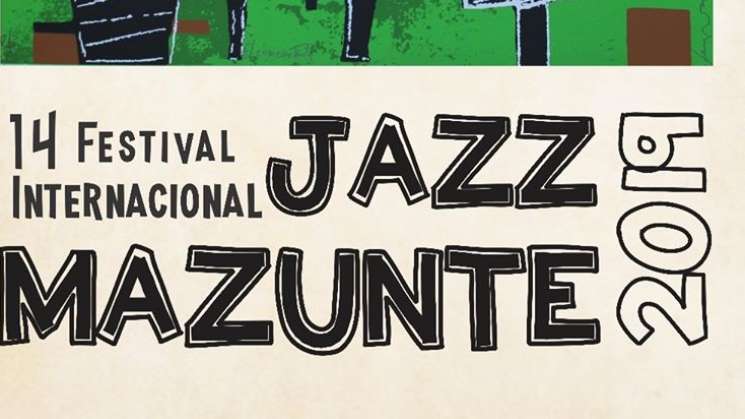 Por iniciar el Festival Internacional de Jazz Mazunte 2019