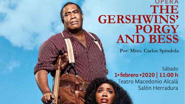 Llega “The Gershwins´ Porgy and Bess” al Alcalá de Oaxaca