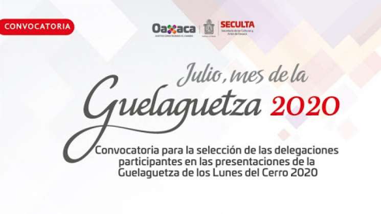 Inicia proceso de selección de delegaciones para la Guelaguetza 