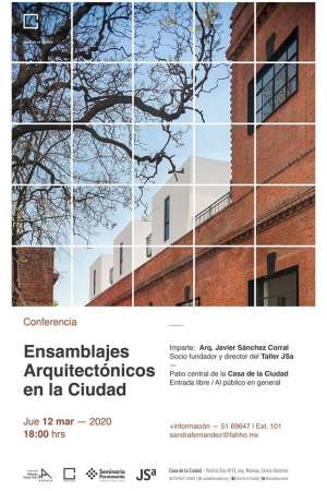 Conferencia Ensamblajes Arquitectónicos en la Ciudad 