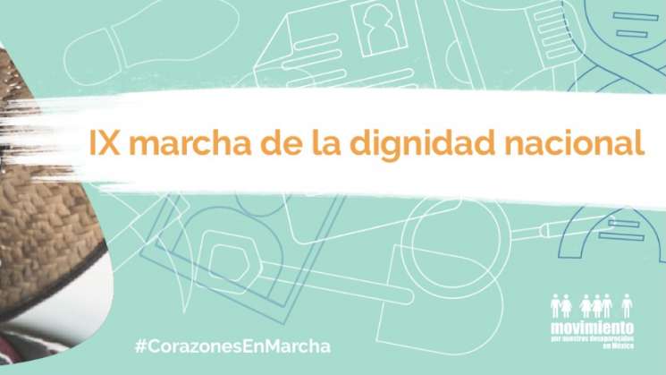 Anuncian IX Marcha por la dignidad nacional