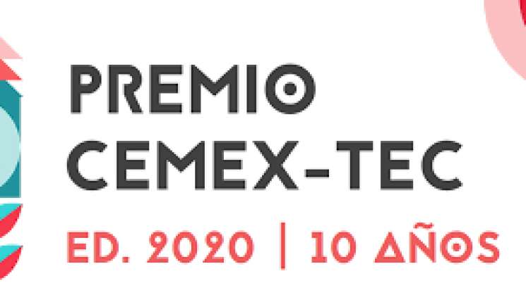 Extienden convocatoria de Premio CEMEX-TEC 2020