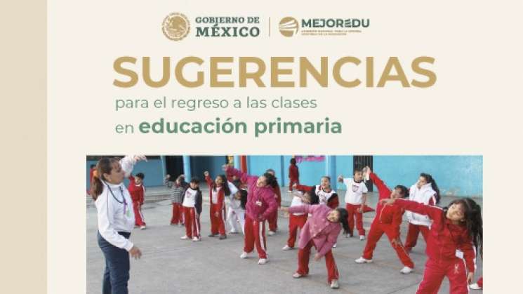 Difunde IEEPO sugerencias para regreso a clases en primarias