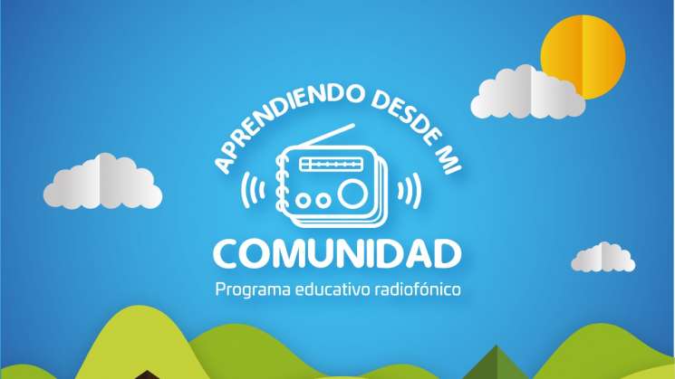 Invitan a segunda temporada de “Aprendiendo desde mi comunidad”