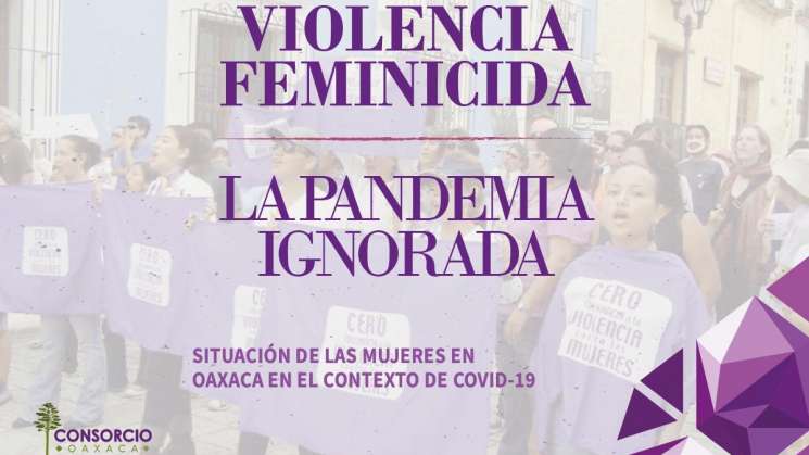 Alerta Consorcio Oaxaca sobre agudización de violencia feminicida