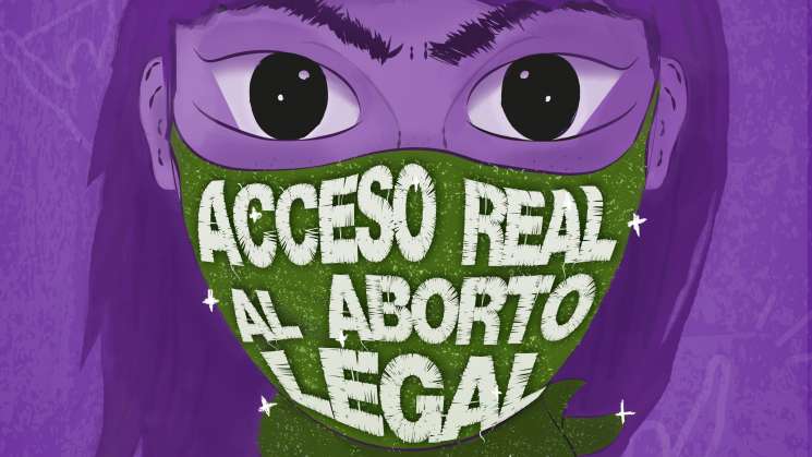 Consorcio Oaxaca lanza campaña “acceso real al aborto legal”   