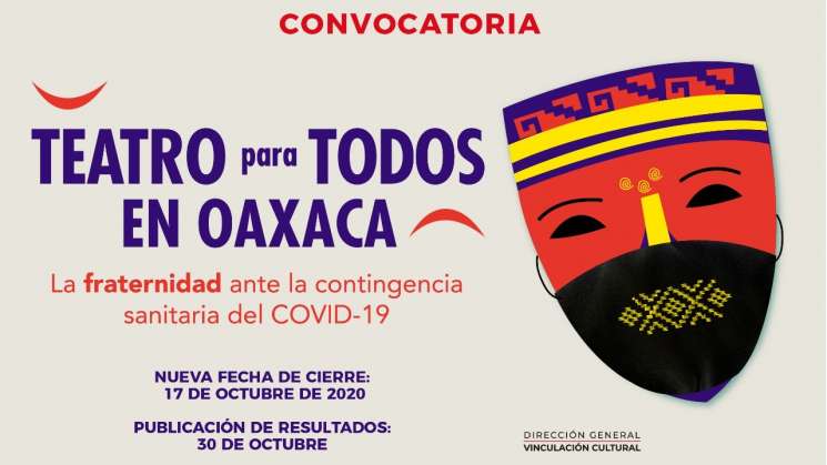 Amplían Convocatoria  “Teatro para Todos en Oaxaca” 