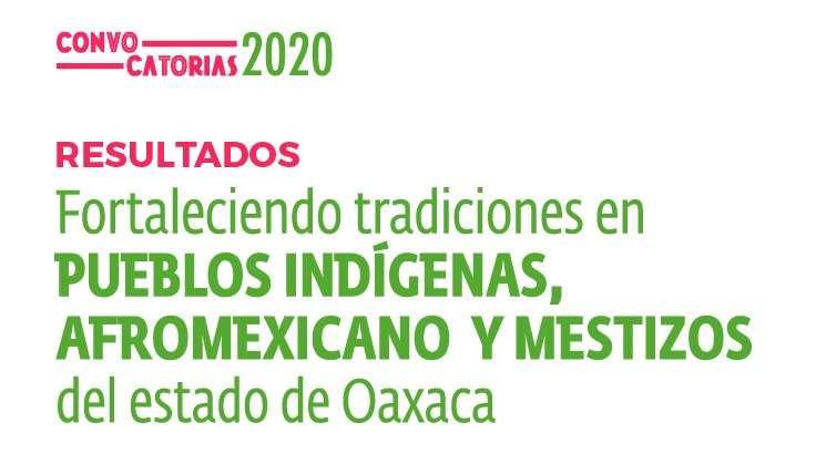 Resultados de convocatoria para pueblos originarios de Oaxaca