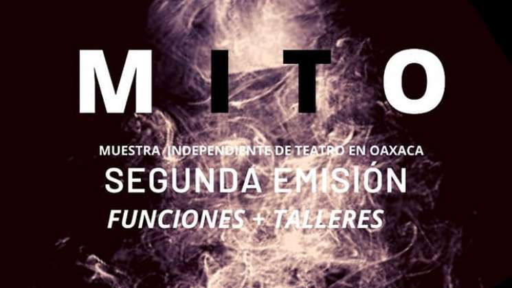 Comunidad Teatral de Oaxaca lanza convocatoria de 2° MITO