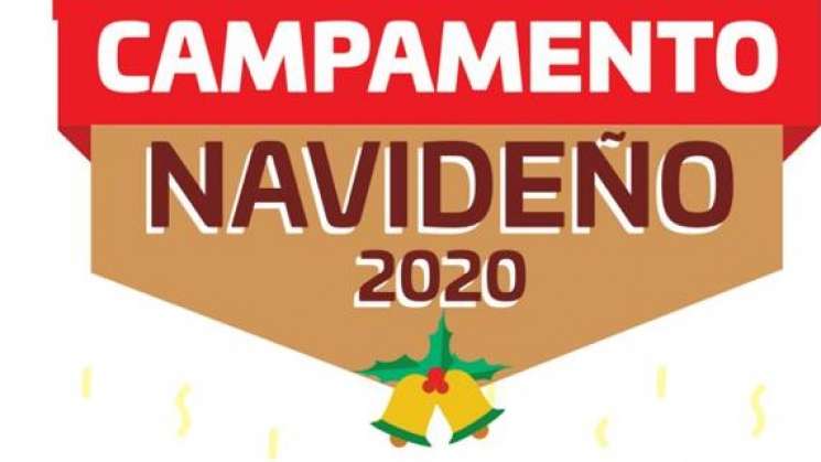 Inicia Campamento Navideño 2020 