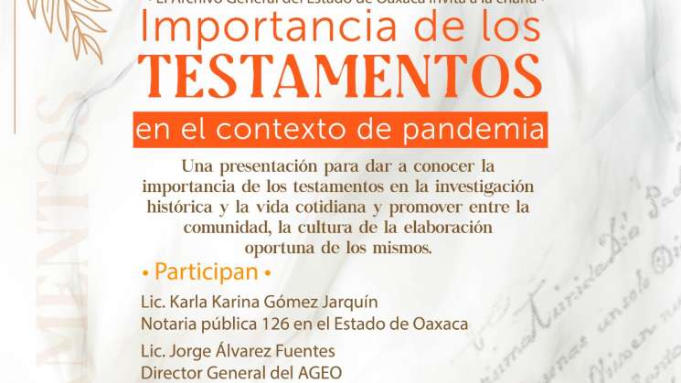 Realizará AGEO charla sobre la importancia de los testamentos