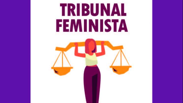 Realizaran tribunal Feminista contra el Feminicidio en Oaxaca