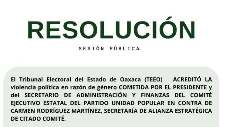 Acredita TEEO violencia política en razón de género en PUP