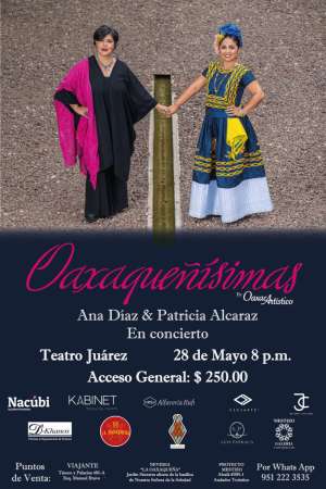 Concierto “OAXAQUEÑISIMAS”  Ana Díaz & Patricia Alcaraz