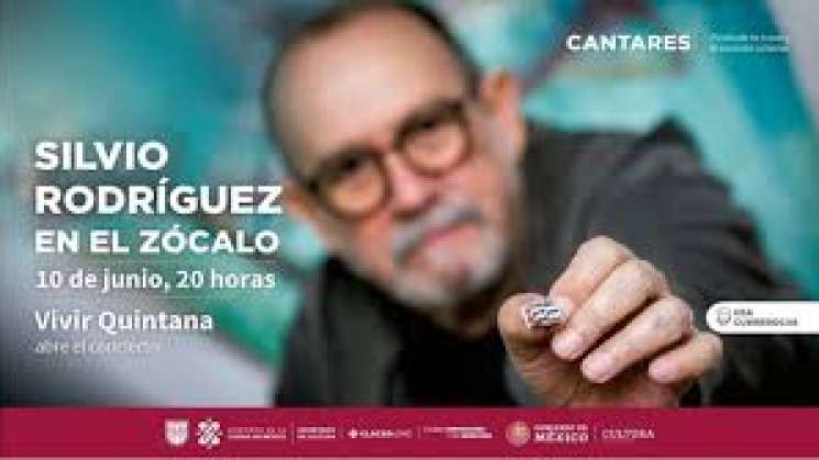 Silvio Rodríguez en México, realizara concierto gratuito en CDMX