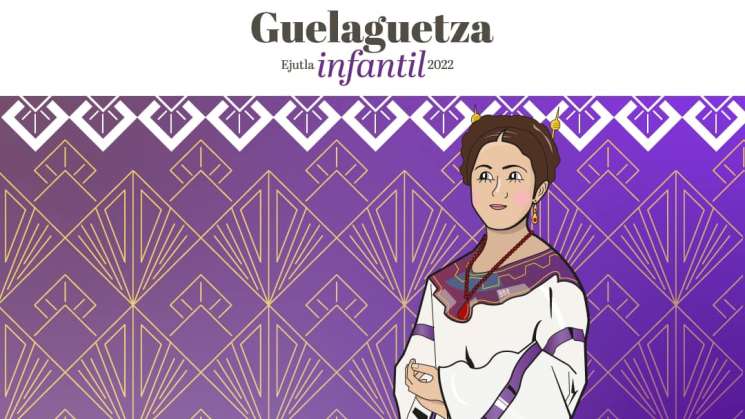 En Ejutla realizarán 10° edición de la Guelaguetza Infantil 2022 