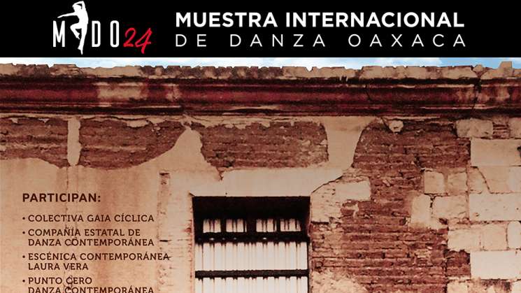 Lanzan programación de 24 Muestra Internacional de Danza Oaxaca 