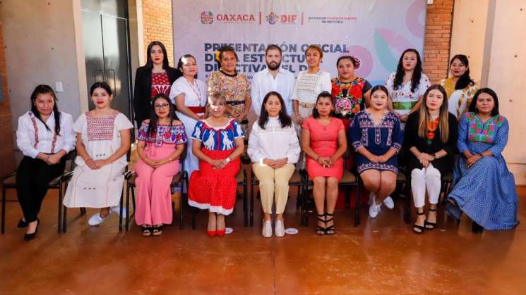 Presenta DIF Oaxaca estructura directiva oficial    