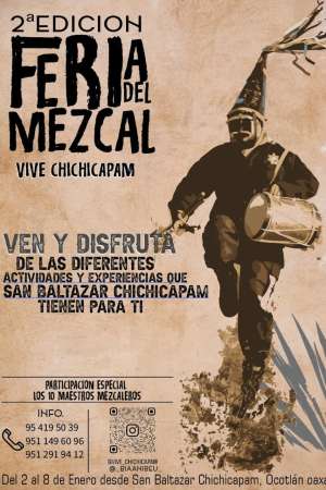 Segunda edición Feria del Mezcal  vive Chichicapam