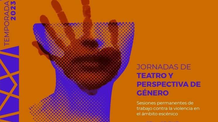 El Inbal realizará 2da edición de Jornadas de teatro y genero