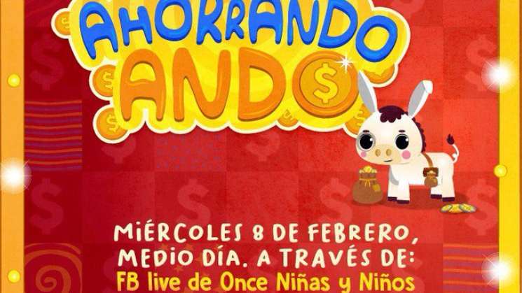 Presentan El Once y BBVA  serie infantil “Ahorrando Ando”