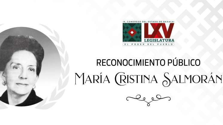 Invitan a postularse para obtener medalla María Cristina Salmorán