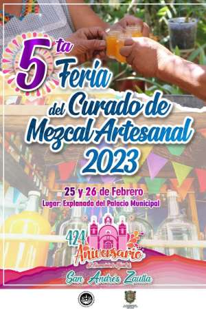 5ta Feria del curado del Mezcal Artesanal San Andrés Zautla