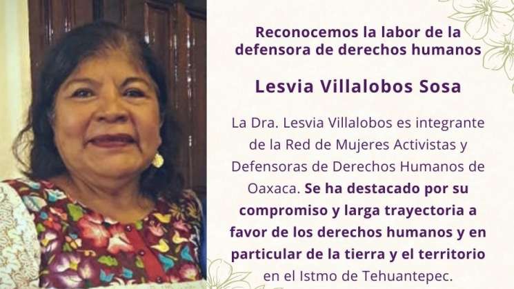 Reconocen labor de defensora istmeña Lesvia Villlalobos