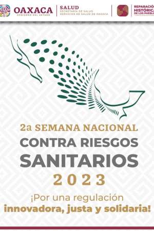 Anuncia SSO segunda Semana Nacional  contra Riesgos Sanitarios 