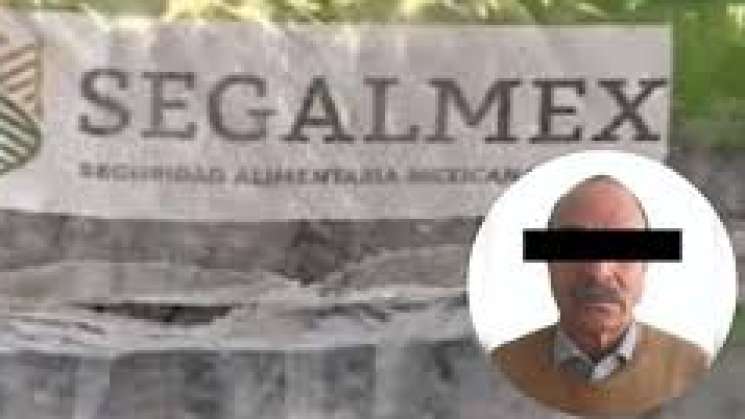 Detienen y encarcelan a ex director de Finanzas de Segalmex, 